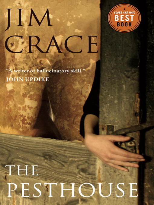 Title details for The Pesthouse by Jim Crace - Available